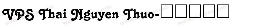 VPS Thai Nguyen Thuo字体转换